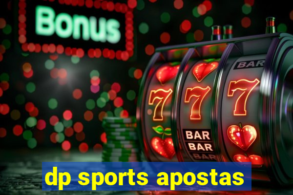 dp sports apostas